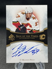 2007-08 SP Authentic Sign of the Times Brandon Prust #ST-PR Auto Flames